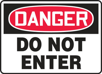 Contractor Preferred OSHA Danger Safety Sign: Do Not Enter 10" x 14" Plastic (.040") 1/Each - EADM139CP