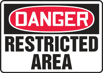 Contractor Preferred OSHA Danger Safety Sign: Restricted Area 7" x 10" Plastic (.040") 1/Each - EADM148CP