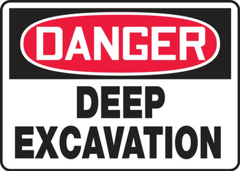 Contractor Preferred OSHA Danger Safety Sign: Deep Excavation 7" x 10" Adhesive Vinyl (3.5 mil) 1/Each - ECRT137CS