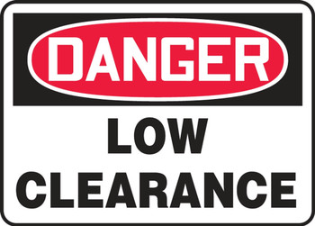 Contractor Preferred OSHA Danger Safety Sign: Low Clearance 7" x 10" Plastic (.040") 1/Each - EECR001CP