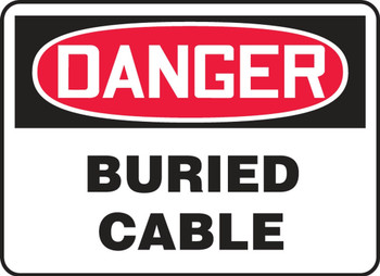 Contractor Preferred OSHA Danger Safety Sign: Buried Cable 10" x 14" Aluminum SA 1/Each - EELC112CA