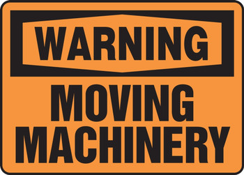 Contractor Preferred OSHA Warning Safety Sign - Moving Machinery 7" x 10" Adhesive Vinyl (3.5 mil) 1/Each - EEQM335CS