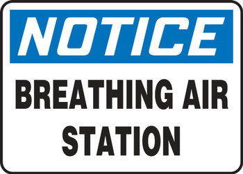 Contractor Preferred OSHA Notice Safety Sign: Breathing Air Station 10" x 14" Adhesive Vinyl (3.5 mil) 1/Each - EFSD821CS