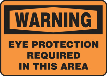 Contractor Preferred OSHA Warning Safety Sign: Eye Protection Required In This Area 7" x 10" Plastic (.040") 1/Each - EPPE315CP