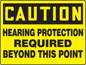 Really BIGSigns OSHA Caution Safety Sign: Hearing Protection Required Beyond This Point 7" x 10" Accu-Shield 1/Each - MPPE745XP