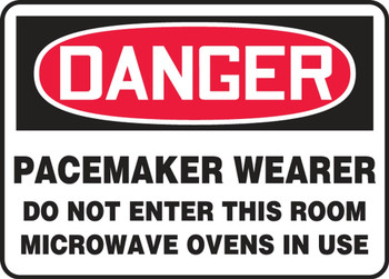 Contractor Preferred OSHA Danger Safety Sign: Pacemaker Wearer - Do Not Enter This Room - Microwave Ovens In Use 10" x 14" Adhesive Vinyl (3.5 mil) 1/Each - ERAD011CS