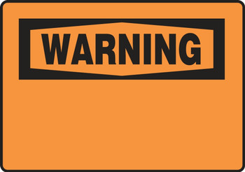 Contractor Preferred OSHA Warning Safety Sign: (blank) 7" x 10" Plastic (.040") 1/Each - ERBH327CP