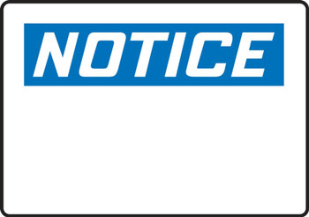 Contractor Preferred OSHA Notice Safety Sign: (blank) 7" x 10" Plastic (.040") 1/Each - ERBH834CP