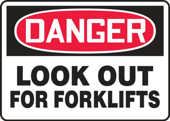 Contractor Preferred OSHA Danger Safety Sign: Look Out For Forklifts 10" x 14" Aluminum SA 1/Each - EVHR110CA