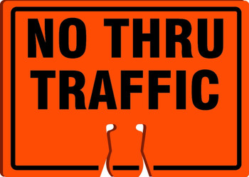 Cone Top Warning Sign: No Thru Traffic 10" x 14" - FBC732