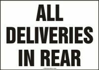 Safety Sign: All Deliveries In Rear 20" x 28" Adhesive Vinyl 1/Each - MVHR504VS