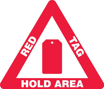 Slip-Gard Triangle Floor Sign: Red Tag Hold Area 17" 1/Each - PSR803