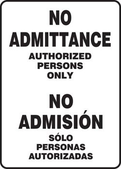 Bilingual Safety Sign: No Admittance - Authorized Persons Only Bilingual - Spanish/English 14" x 10" Aluminum 1/Each - SBMADC525VA