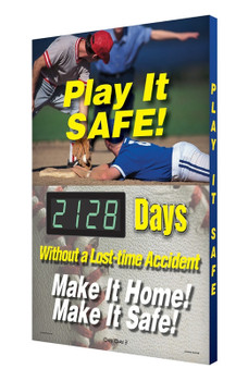 Digi-Day 3 Electronic Safety Scoreboards: Play It Safe - _ Days Without A Lost Time Accident - Make It Home! Make It Safe! 28" x 20" - SCK128