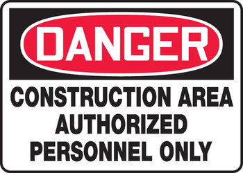 OSHA Danger Safety Sign: Construction Area - Authorized Personnel Only Spanish 10" x 14" Plastic 1/Each - SHMCRT134VP