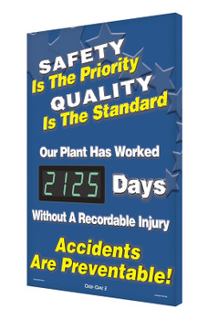 Digi-Day 3 Electronic Safety Scoreboards: Safety Is The Priority - Quality Is The Standard - Our Plant Has Worked _ Days Without A Recordable Injury Spanish 28" x 20" Aluminum Face 1/Each - SHSCK125