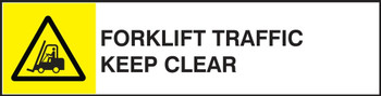 Changeable Sign System: Forklift Traffic Keep Clear - SSL607