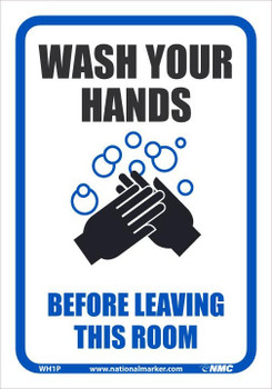 Wash Your Hands Before Leaving This Room - 10X7 - PS Vinyl - WH1P