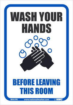 Wash Your Hands Before Leaving This Room - 10X7 - Removable PS Vinyl - WH1PR