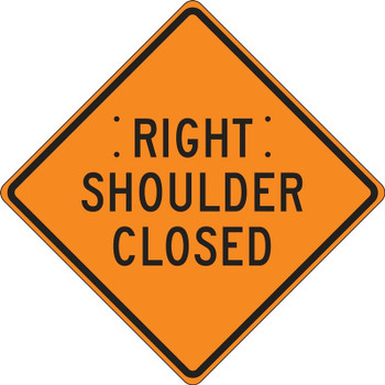 Roll-Up Construction Sign: Right Shoulder Closed 36" x 36" Fluorescent Vinyl 1/Each - FRC317FL