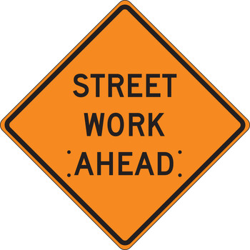 Roll-Up Construction Sign: Street Work Ahead 36" x 36" Diamond Grade 1/Each - FRC329DG