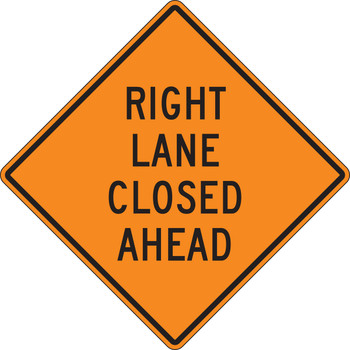 Rigid Construction Sign: Right Lane Closed Ahead 36" x 36" DG High Prism 1/Each - FRK210DP