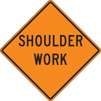 Rigid Construction Sign: Shoulder Work 30" x 30" DG High Prism 1/Each - FRK219DP