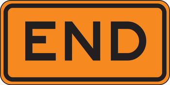 Rigid Construction Sign: End 12" x 24" High Intensity Prismatic 1/Each - FRK240HP