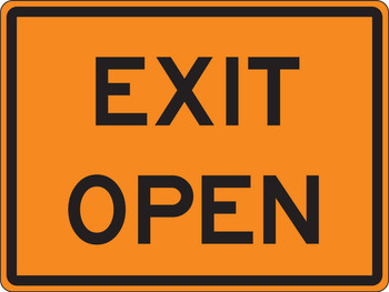 Rigid Construction Sign: Exit Open 36" x 48" High Intensity Prismatic 1/Each - FRK330HP