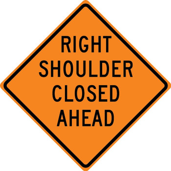 Rigid Construction Sign: Right Shoulder Closed Ahead 500 Ft 36" x 36" High Intensity Prismatic 1/Each - FRK381HP