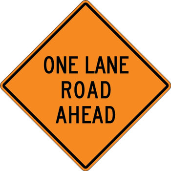 Rigid Construction Sign: One Lane Road Ahead 1/2 Mile 30" x 30" DG High Prism 1/Each - FRK399DP
