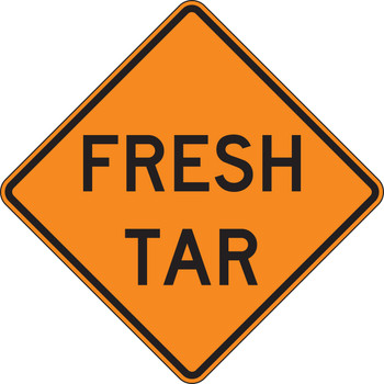 Rigid Construction Sign: Fresh Tar 48" x 48" DG High Prism 1/Each - FRK476DP