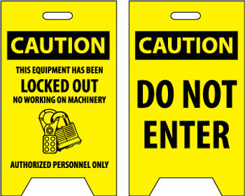 Floor Sign - Dbl Side - Caution This Equipment Has Been Locked OutCaution Do Not Enter - 19X12 - FS13