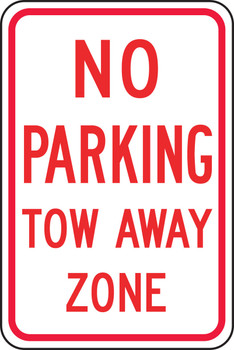 No Parking Traffic Sign: Tow Away Zone 18" x 12" Engineer Grade Reflective Aluminum (.080) 1/Each - FRP141RA