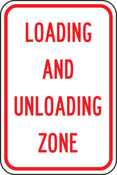 Traffic Sign: Loading And Unloading Zone 18" x 12" Engineer Grade Reflective Aluminum (.080) - FRP203RA