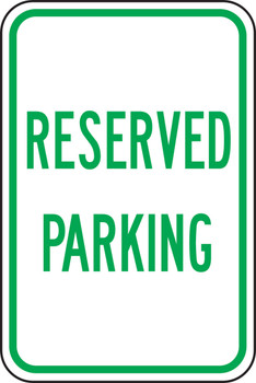 Traffic Sign: Reserved Parking 24" x 18" Engineer Grade Reflective Aluminum (.080) 1/Each - FRP207RA