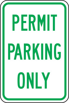 Traffic Sign: Permit Parking Only 18" x 12" Engineer Grade Reflective Aluminum (.080) 1/Each - FRP238RA