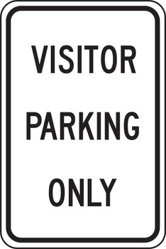 Traffic Sign: Visitor Parking Only 18" x 12" Engineer Grade Reflective Aluminum (.080) - FRP241RA