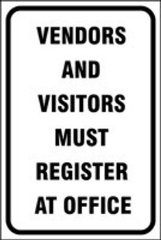 Parking Sign: Vendors And Visitors Must Register At Office 18" x 12" Engineer Grade Reflective Aluminum (.080) 1/Each - FRP353RA
