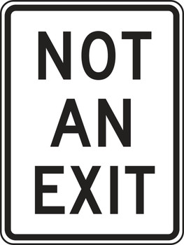 Facility Traffic Sign: Not An Exit 18" x 12" High Intensity Reflective Aluminum (.080) 1/Each - FRR237HP