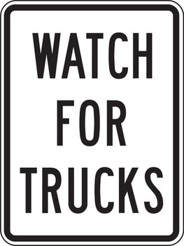 Facility Traffic Sign: Watch For Trucks 24" x 18" High Intensity Prismatic 1/Each - FRR240HP