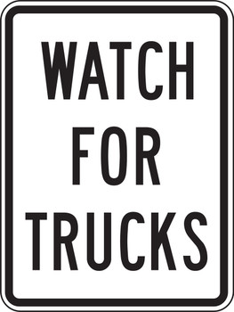 Facility Traffic Sign: Watch For Trucks 24" x 18" Engineer-Grade Prismatic - FRR240RA