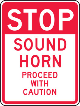 Facility Traffic Sign: Stop - Sound Horn - Proceed With Caution 18" x 12" Engineer-Grade Prismatic 1/Each - FRR244RA