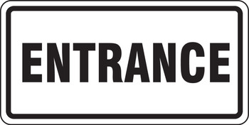 Facility Traffic Sign: Entrance 12" x 24" DG High Prism 1/Each - FRR257DP