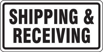 Facility Traffic Sign: Shipping & Receiving 12" x 24" High Intensity Prismatic 1/Each - FRR266HP