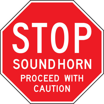 Stop Safety Sign: Sound Horn - Proceed With Caution 18" Octagon 1/Each - FRR342