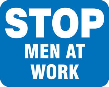 Railroad Clamp Sign: Stop - Men At Work Blue 12" x 15" Engineer Grade Reflective Aluminum (.080) 1/Each - FRR362BU