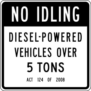 NO IDLING SIGN - PENNSYLVANIA SIGN 24" x 24" Engineer Grade Reflective Aluminum (.080) 1/Each - FRR381RA