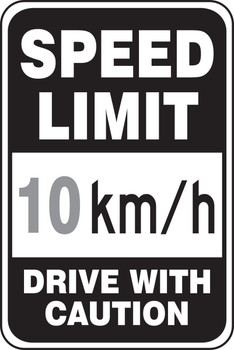 Speed Limit Sign: Speed Limit _ km/h - Drive With Caution 10 km/h 18" x 12" High Intensity Prismatic 1/Each - FRR43910HP