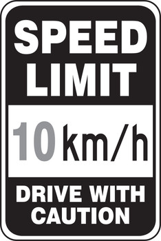 Speed Limit Sign: Speed Limit _ km/h - Drive With Caution 8 km/h 18" x 12" High Intensity Prismatic 1/Each - FRR4398HP